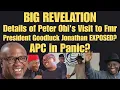 Download Lagu BIG REVEAL! Details of Peter Obi's Visit to Fmr President Goodluck Jonathan EXPOSED, APC in Panic?