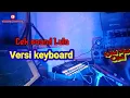 Download Lagu Cek sound dero lulo versi keyboard, Musik nya mantap