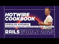 Yaroslav Shmarov - Hotwire Cookbook Common Uses Essential Patterns Best Practices