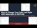 How to Change Text Color and Style with Subscripts in MATLAB