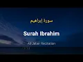 Lagu Surah Ibrahim - Ali Jaber (With English Translation)