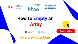 Most Asked Interview Questions How to Empty an array in JavaScript