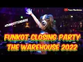 Download Lagu Funkot Closing Party 2022 - DJ Frans Warehouse
