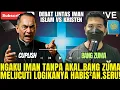 Lagu Ngaku Beriman Gak Butuh Akal‼️Bang Zuma Justru Melucuti Logikanya Bapak Oten Ini Habis-habisan! 🤯🔥‼️