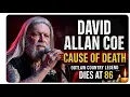 David Allan Coe Dies at 86 Net Worth Cause of Death Wife Songs Full Biography Explained