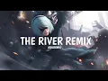 Download Lagu AXEL JOHANSSON - THE RIVER REMIX (ABILREMIX)
