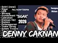 Lagu Full Album Denny Caknan Terbaru Paling Polpuler 2026 Viral wajib didengar (Tanpa Iklan)