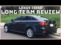Lexus IS250 Long Term Review Is it Still Reliable