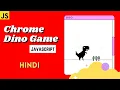 Easiest javascript game chrome dino game in hindi
