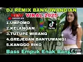Lagu ANYAR LOOR BANYUWANGIAN POPULAR SAAT INI MUSIK BARU SANGAT ENAK DI DENGER