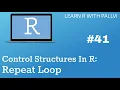 Control Structures In R Repeat Loop Learn R with Pallvi
