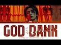 Lagu I.M (아이엠) - ‘GOD DAMN’ Lyrics (Color Coded Lyrics)