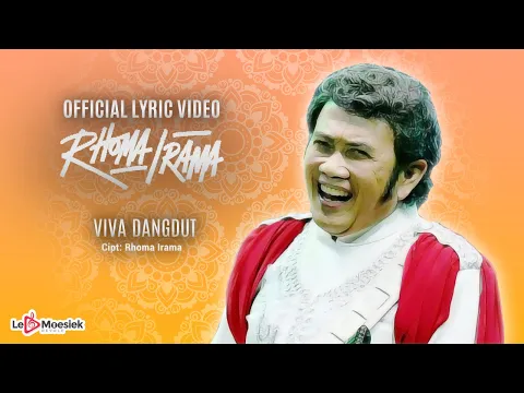 Download MP3 Rhoma Irama - Viva Dangdut (Official Lyric Video)