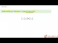 Give structure formula of pent-3-en-2-ol 12 ALDEHYDES AND KETONES CHEMISTRY DINESH PUB