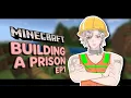 【MINECRAFT #1】YES, I'M BUILDING A PRISON IN THE SERVER【FIRST STAGE PRODUCTION EN】