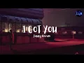 I GOT YOU - Jimmy brown (lyrics)