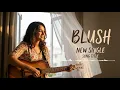 Prateek Kuhad - Blush | Female version