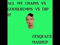All My Chains vs Goosebumps vs Dip It [Cesqeaux Mash - 100k Edit Pack]