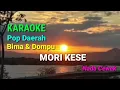 Download Lagu MORI KESE Karaoke Nada Cewek