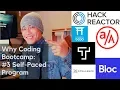 Why to Decide On A Coding Bootcamp Self Paced Program