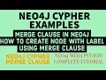 NEO4J NEO4J TUTORIAL Neo4j Python Neo4j Graph Database Merge Clause In Neo4j PART 46