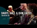Download Lagu Daryl Hall \u0026 John Oates - Kiss On My List (Live In Dublin)