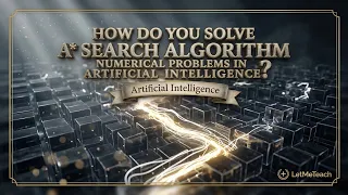A Search Algorithm Problem Solved AI Machine Learning LetMeTeach
