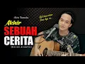 Download Lagu TAK SANGGUP LAGI DIRIKU BERTAHAN😭 | AKHIR SEBUAH CERITA - EVIE TAMALA [Cover Akustik By Soni Egi]