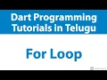 - Dart For Loop and For-in Loop Dart Programming Language Tutorials for Flutter in Telugu