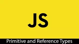 Javascript Primitive and Reference Types