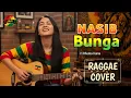 RHOMA IRAMA - Nasib Bunga ( Cover Raggae Version ) #music #cover #raggae 