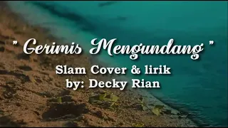 Download Gerimis Mengundang -Slam (Cover by Dicky rian \u0026 Lirik ) MP3