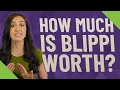 How much is Blippi worth