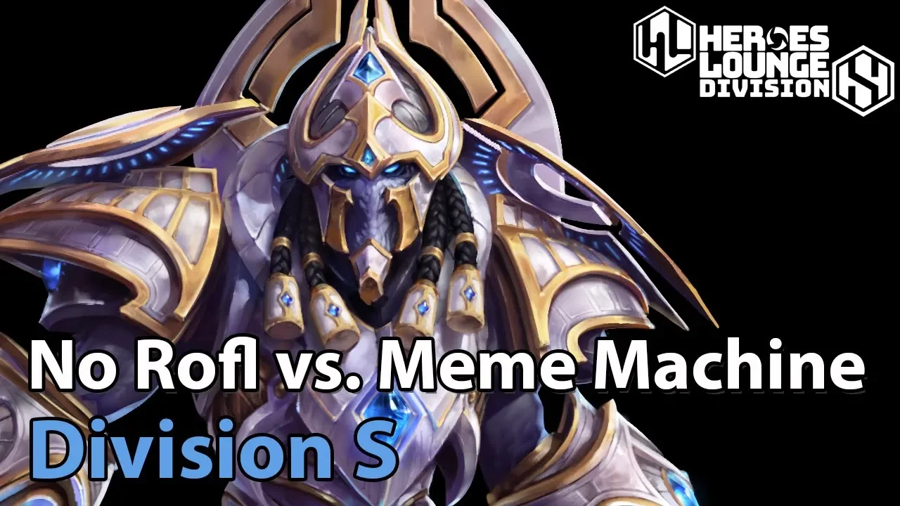 ► Heroes of the Storm: Meme Machine vs. No Rofl - Division S Qualifier