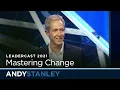 Mastering Change Essential Strategies for Forward-Thinking Leaders Andy Stanley