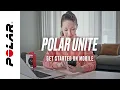 Polar Unite Get started on mobile