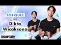 Lagu Dikta Wicaksono Merasa Paling Tampan Saat... | TMI Quiz with Dikta