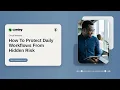 Cloud Malware How To Protect Daily Workflows From Hidden Risk