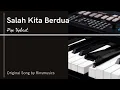 Download Lagu Salah Kita Berdua - Original Song by Rinsmusics