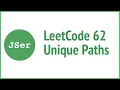 leetCode 62 Unique Paths Dynamic Programming JSer - algorithm and JavaScript