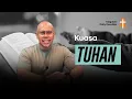 KUASA TUHAN - #PLEASESHARE 