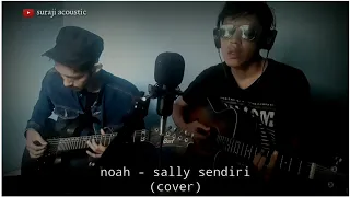 Download Noah - Sally sendiri | cover by septian maulana ft suraji acoustic MP3