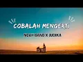 Download Lagu NOAH x JUDIKA - COBALAH MENGERTI #NOAHEIGHTNIVERSARY