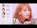 Download Lagu IZ*ONE - Violeta (Line Distribution + Lyrics)