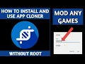 HOW TO INSTALL AND USE APP CLONER FOR CREATING MOD APKS - 2021
