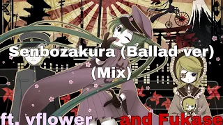 Download 【Fukase/Flower】Senbonzakura/千本桜 (Ballad ver)【VOCALOIDカバーミックス】{Japanese-Romaji Lyrics} MP3