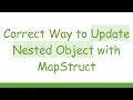 Correct Way to Update Nested Object with MapStruct