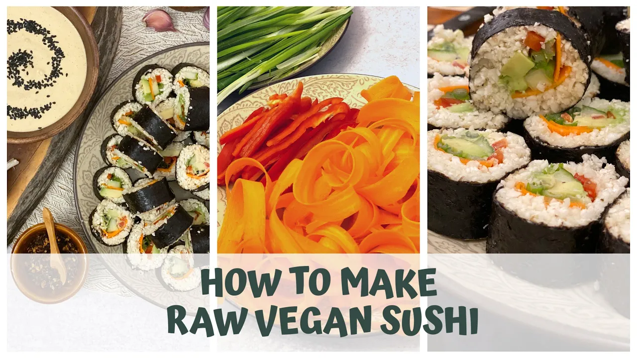 HOW TO MAKE RAW VEGAN SUSHI ROLLS