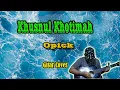 Download Lagu Khusnul Khotimah (Terangkanlah) ~ Opick (Gitar Cover by Apit OK 76)
