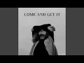 Download Lagu Come and Get It